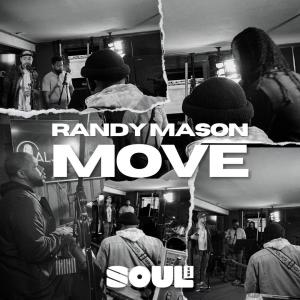 收聽Randy Mason的Move / Waiting On You (feat. Jamell Ogbonna, Godfrey Moye, Jermaine Brown & Lenny Brown) (Live Version)歌詞歌曲