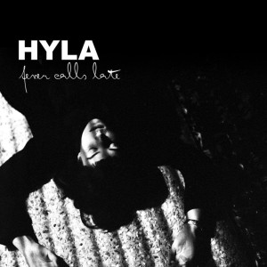 Album Fever Calls Late from HYLA