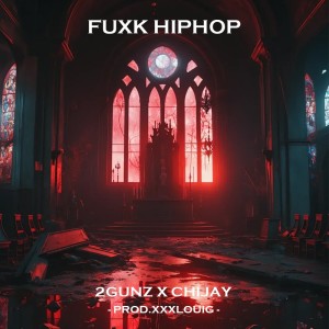Listen to Fuxk Hiphop (完整版) song with lyrics from 梁院长2Gunz
