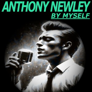 Anthony Newley的專輯By Myself