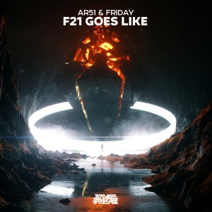 Dengarkan F21 Goes Like lagu dari ar51 dengan lirik