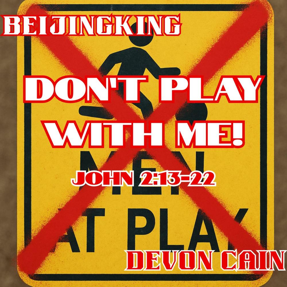 Don't Play With Me (22) [13] [John 2] (feat. Devon Cain)