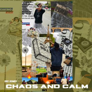 อัลบัม Chaos And Calm S1 ศิลปิน Drz Romeo