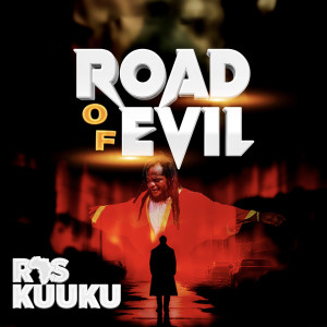 อัลบัม Road Of Evil ศิลปิน Ras Kuuku