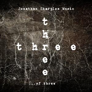 Listen to Three of Three song with lyrics from Jonathan Sharples Music