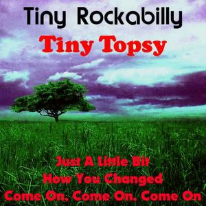 Tiny Topsy的專輯Tiny Rockabilly