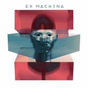 Ex Machina的專輯Out of the Machine