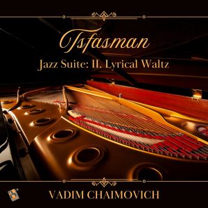 Dengarkan lagu II. Lyrical Waltz (Arr. for Solo Piano) nyanyian Vadim Chaimovich dengan lirik