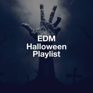 อัลบัม EDM Halloween Playlist ศิลปิน Masters of Electronic Dance Music