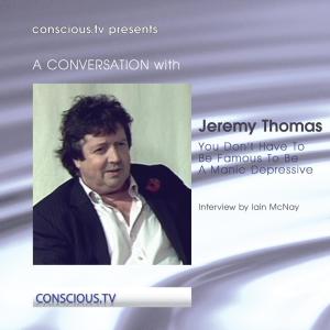 ดาวน์โหลดและฟังเพลง You Don't Have to Be Famous to Be a Maniac พร้อมเนื้อเพลงจาก Jeremy Thomas
