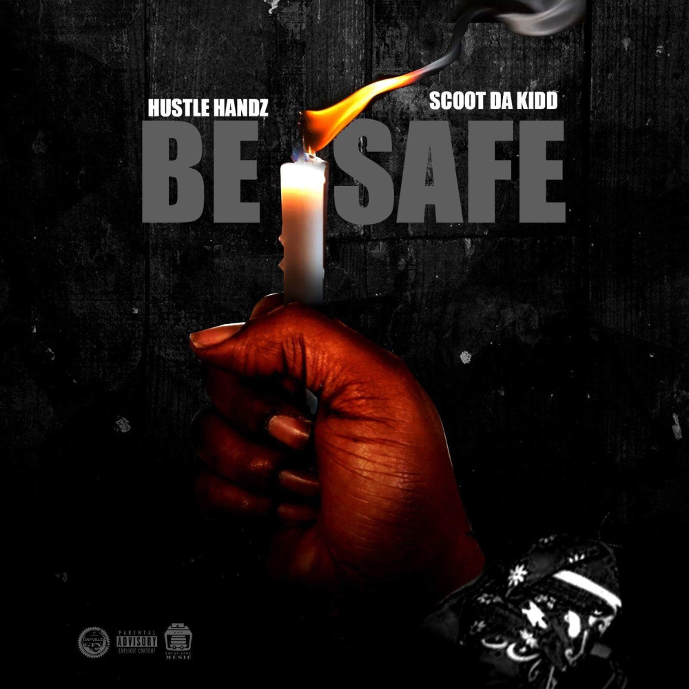 Be Safe (Explicit)