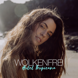 Wolkenfrei的專輯Hotel Tropicana (Mixes)