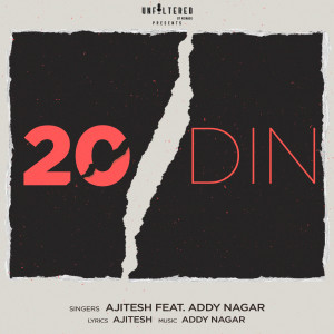 收听Ajitesh的20 din歌词歌曲