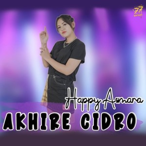 Dengarkan Akhire Cidro lagu dari Happy Asmara dengan lirik