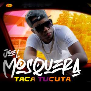 Album Taca Tucuta from Joel Mosquera