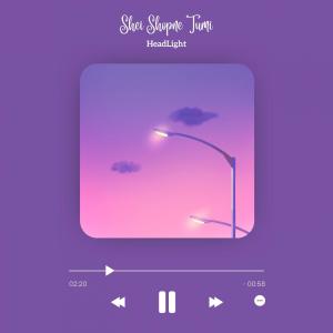 Album Shei Shopne Tumi from Headlight