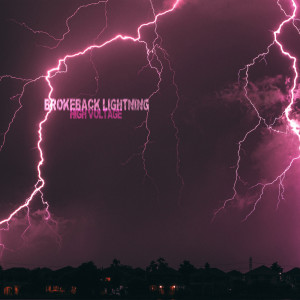 Album Brokeback Lightning oleh High Voltage