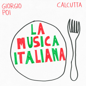 收聽Giorgio Poi的La Musica Italiana歌詞歌曲