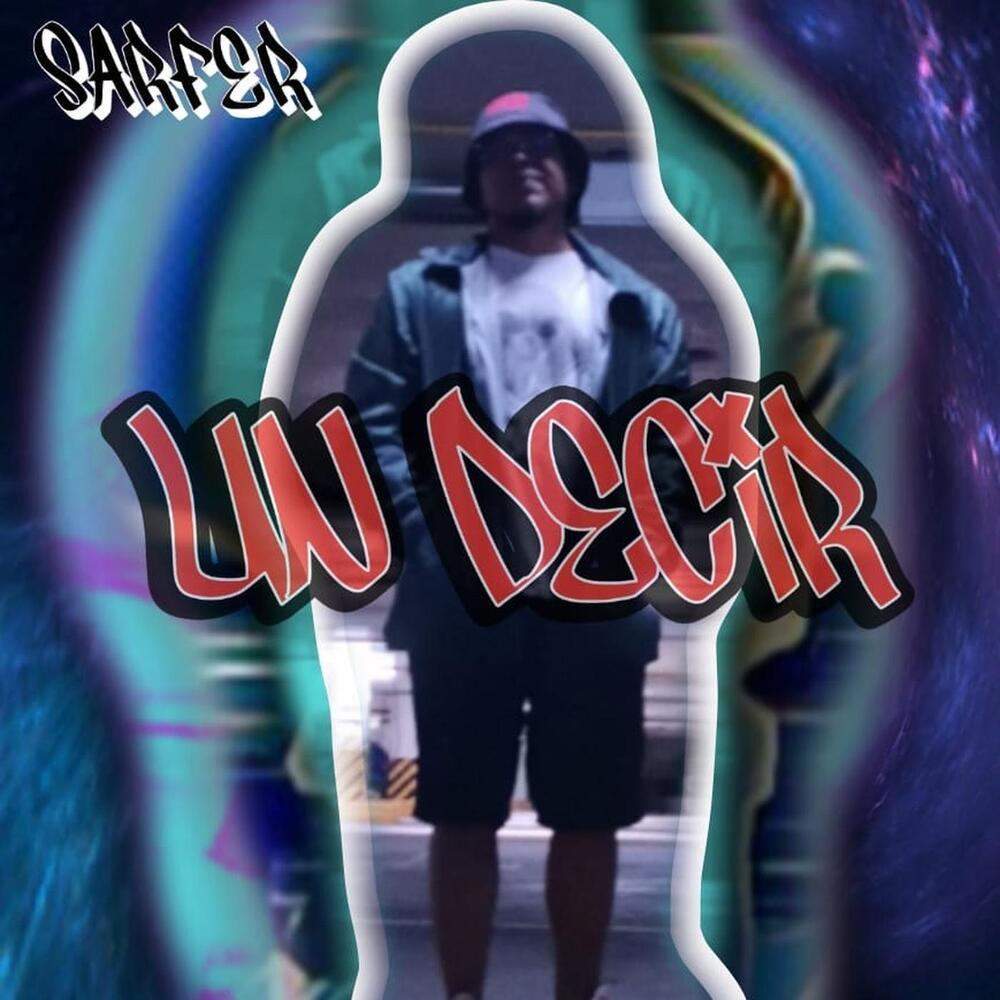 Un Decir (Explicit)