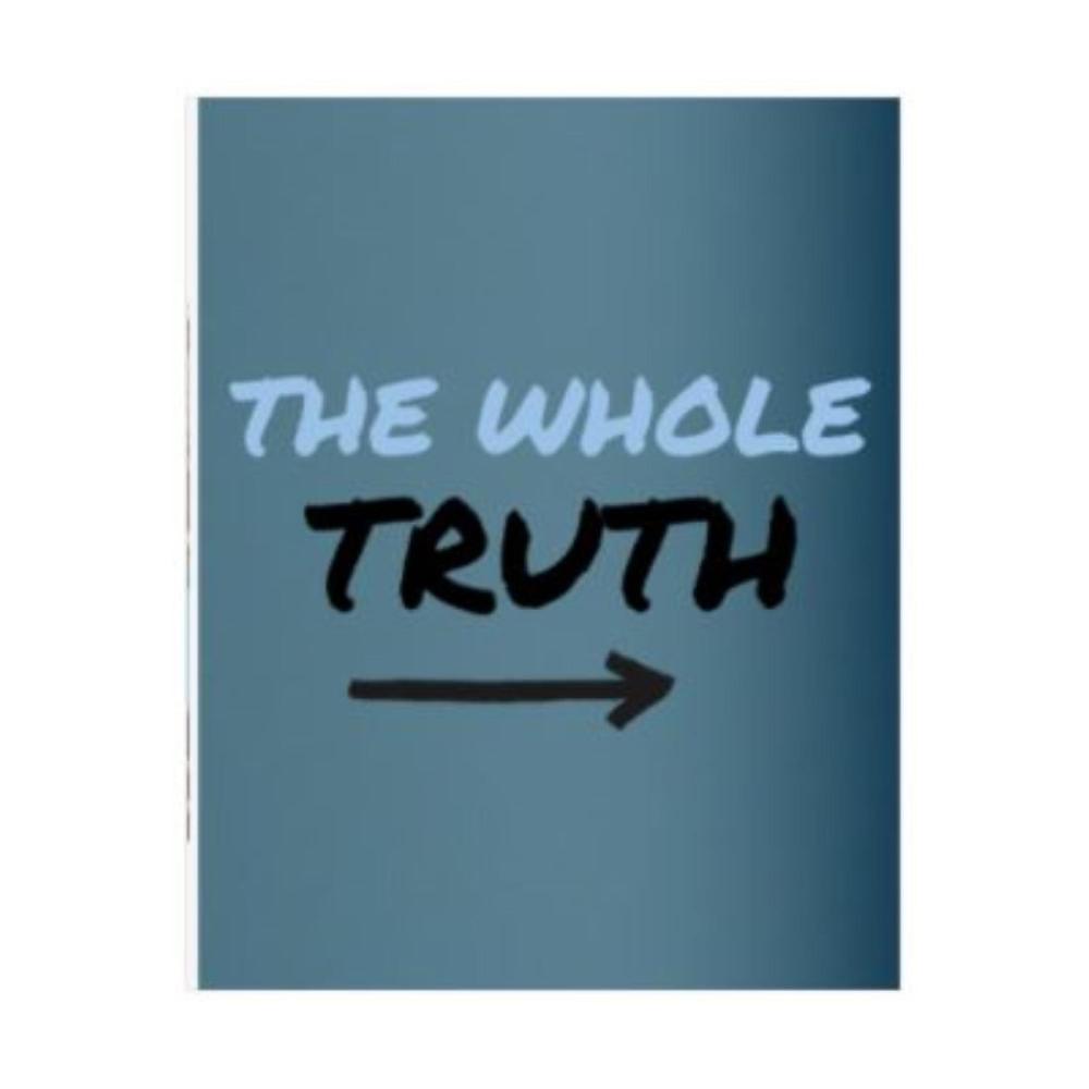 The Whole Truth (Explicit)
