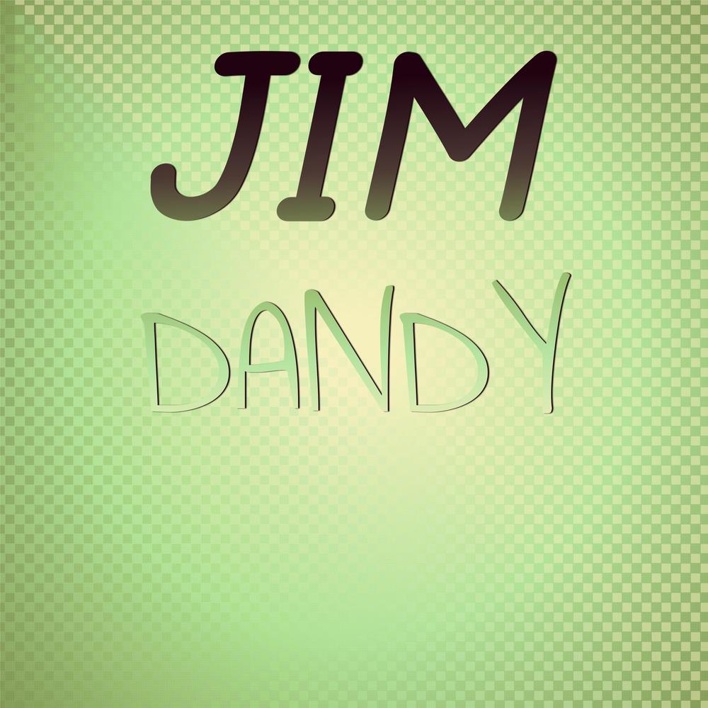 Jim Dandy
