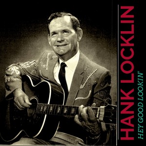 Album Hey Good Lookin' from Hank Locklin