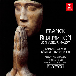 อัลบัม Franck: Rédemption & Le chasseur maudit ศิลปิน Orchestre Du Capitole De Toulouse