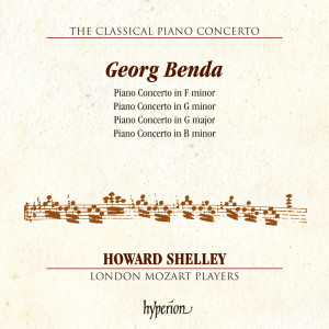อัลบัม Benda: Piano Concertos (Hyperion Classical Piano Concerto 8) ศิลปิน Howard Shelley