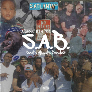 Album S.A.B South Atlanta Bandos (Explicit) from Ablocc HenRoc