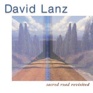 David Lanz的專輯Sacred Road Revisited