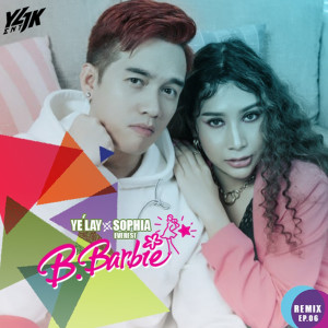 Album B.Barbie Remix (Ep - 06) oleh Sophia Everest