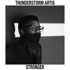 อัลบัม Stronger ศิลปิน Thunderstorm Artis