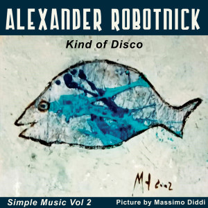 Alexander Robotnick的專輯Kind of Disco