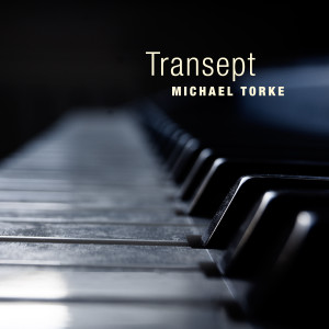 Michael Torke的專輯Transept