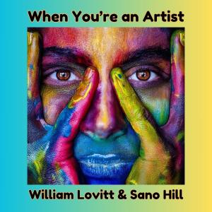 收聽William Lovitt的When You're an Artist歌詞歌曲