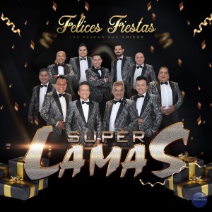 收聽Super Lamas的Popurri Navideño: El Burrito Sabanero / Amor y Paz / El Año Viejo (Original)歌詞歌曲