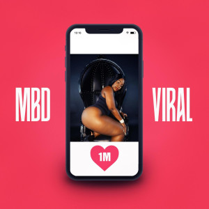 收聽MBD的Viral (Explicit)歌詞歌曲