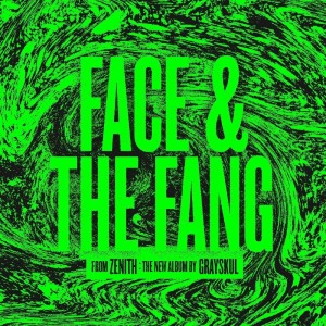 Grayskul的專輯Face & The Fang EP