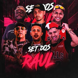 收听DJ OLIVEIRA PROD的Set dos Raul (Explicit)歌词歌曲