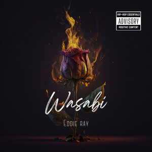 Album Wasabi (Explicit) from Eddie Ray