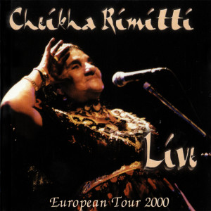 Album European Tour 2000 from Cheikha Rimitti