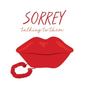 收聽Sorrey的Talking to Them歌詞歌曲