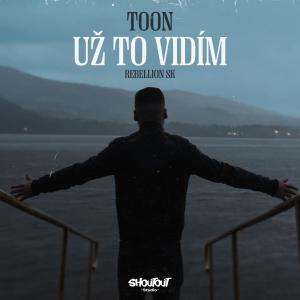 Dengarkan Už to vidím (Explicit) lagu dari Toon dengan lirik