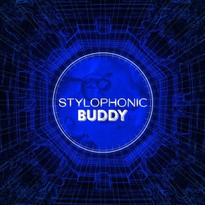 收聽Stylophonic的Buddy歌詞歌曲