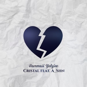Listen to Hammasi Yolg'on (Explicit) song with lyrics from A_Shn