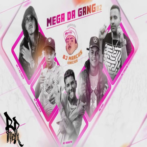 收聽MC Didi的Mega da Gang 02歌詞歌曲