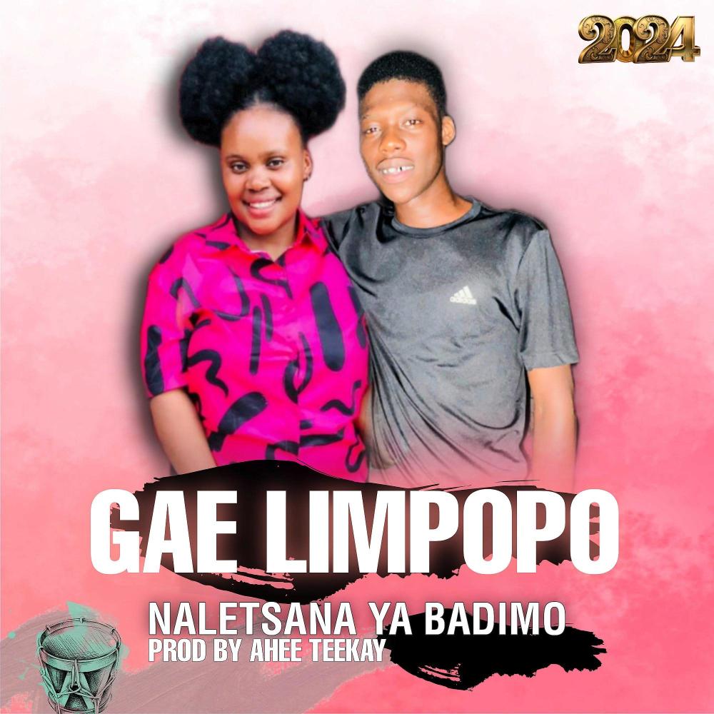 Gae Limpopo (feat. Naletsana ya Badimo)