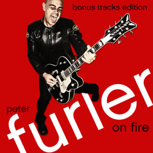 อัลบัม On Fire: Bonus Tracks Edition ศิลปิน Peter Furler