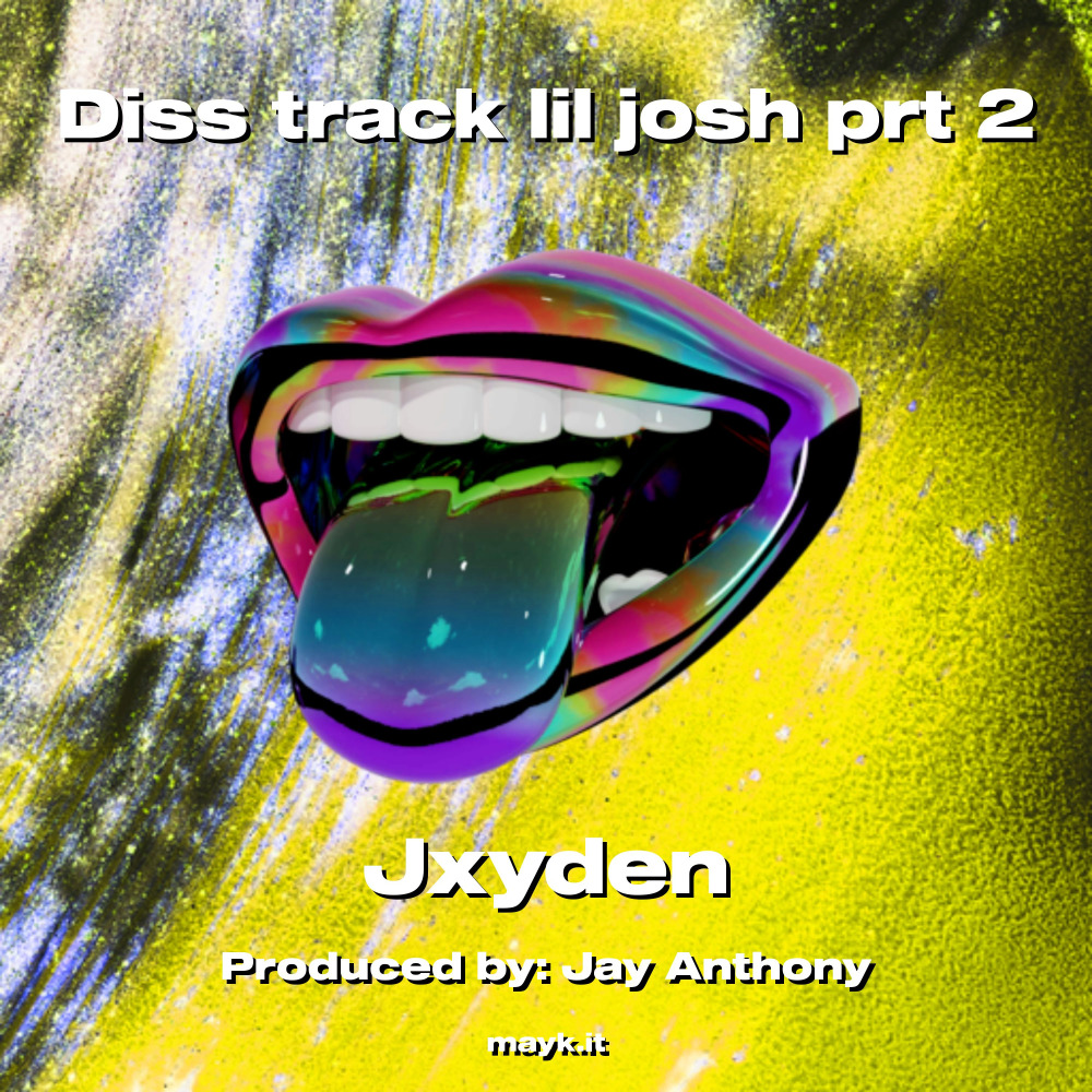 Diss track lil josh prt 2 (Explicit)