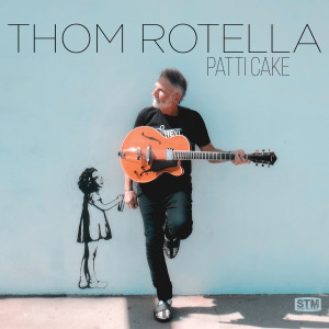 Album Patti Cake from Thom Rotella